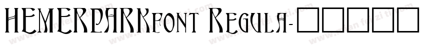 HEMERPARKfont Regula字体转换